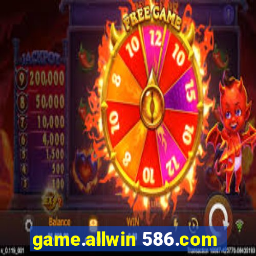 game.allwin 586.com